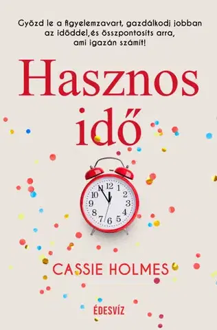 Rozvoj osobnosti Hasznos idő - Cassie Holmes
