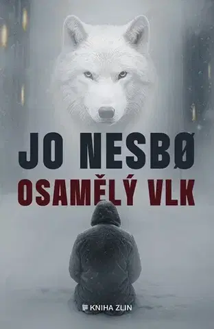 Detektívky, trilery, horory Osamělý vlk - Jo Nesbo,Kateřina Krištůfková