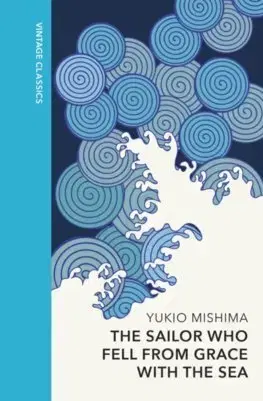 Svetová beletria The Sailor who Fell from Grace with the Sea - Mishima Yukio