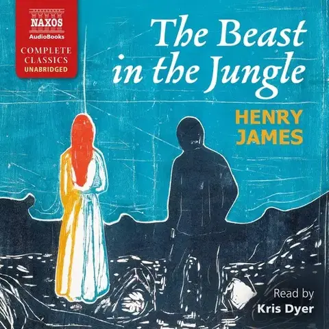 Svetová beletria Naxos Audiobooks The Beast in the Jungle (EN)