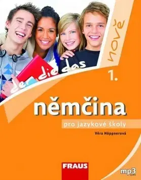 Učebnice a príručky Němčina pro jazykové školy 1. Nově - Věra Höppnerová