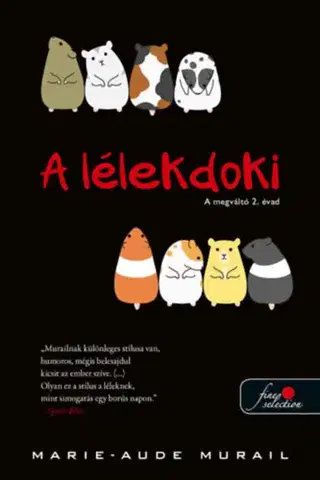 Pre deti a mládež - ostatné A lélekdoki - A megváltó 2. évad - Marie-Aude Murail