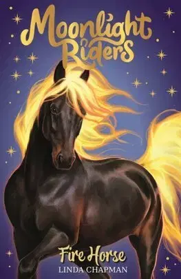 Fantasy, upíri Moonlight Riders 1: Fire Horse - Linda Chapmanová