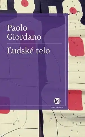 Svetová beletria Ľudské telo - Paolo Giordano,Mária Štefánková
