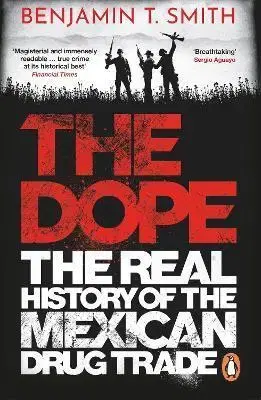 Svetové dejiny, dejiny štátov The Dope - Benjamin T. Smith