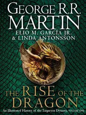 Sci-fi a fantasy The Rise of the Dragon - George R. R. Martin,Elio M. Garcia Jr.,Linda Antonsson