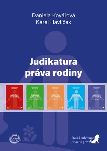 Právo ČR Judikatura práva rodiny - Daniela Kovářová,Karel Havlíček