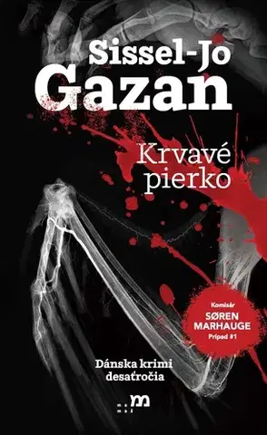 Detektívky, trilery, horory Krvavé pierko - Sissel-Jo Gazanová