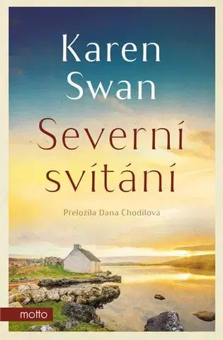 Romantická beletria Severní svítání - Karen Swan