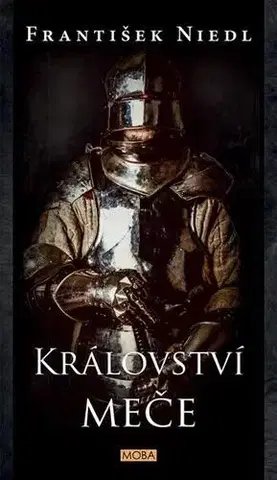 Historické romány Království meče, 2. vydání - František Niedl