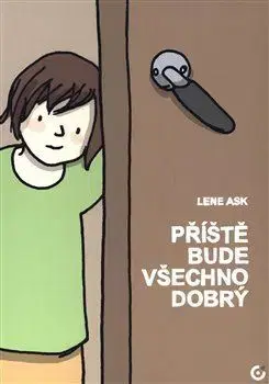 Komiksy Příště bude všechno dobrý - Lene Ask
