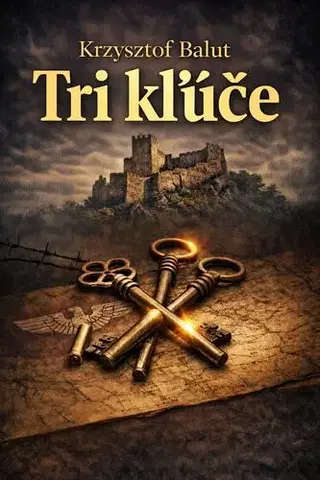 Detektívky, trilery, horory Tri kľúče - Krzysztof Balut