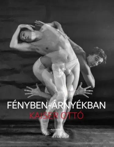 Fotografia Fényben-árnyékban - Otto Kaiser