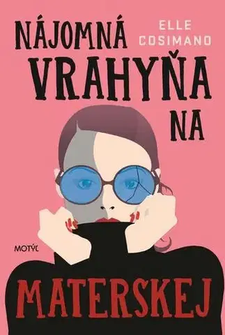 Romantická beletria Nájomná vrahyňa na materskej - Elle