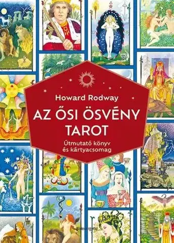 Veštenie, tarot, vykladacie karty Az Ősi Ösvény - Tarot - Howard Rodway