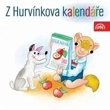 Pre deti a mládež SUPRAPHON a.s. Z Hurvínkova kalendáře