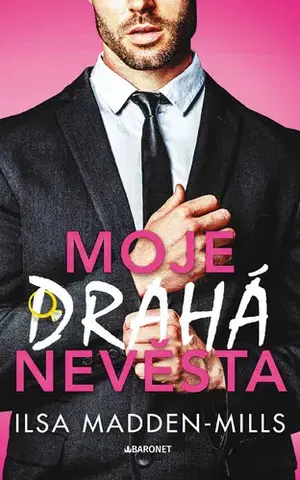 Romantická beletria Moje drahá nevěsta - Ilsa Madden-Mills