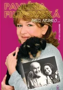 Biografie - ostatné Pavlína Filipovská - Vítek Chadima