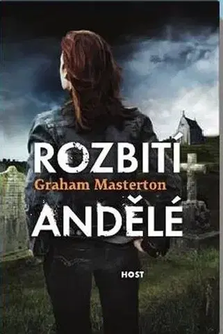 Detektívky, trilery, horory Rozbití andělé - Graham Masterton