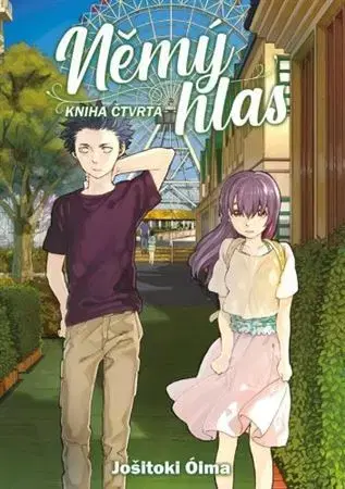 Manga Němý hlas 4 - Jošitoki Óima,Eliška Nováková