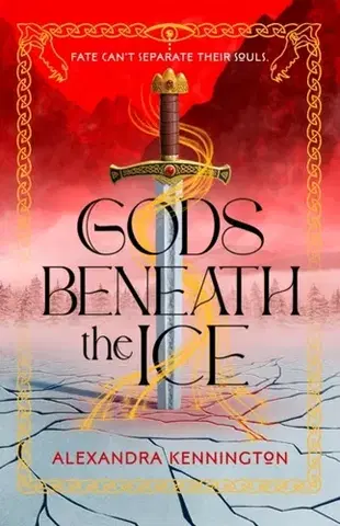 Young adults Gods Beneath the Ice - Alexandra Kennington