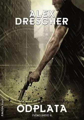 Sci-fi a fantasy Odplata - Alex Drescher