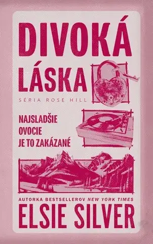 Romantická beletria Divoká láska - Elsie Silver,Bloom Books,Hana Bojmírová