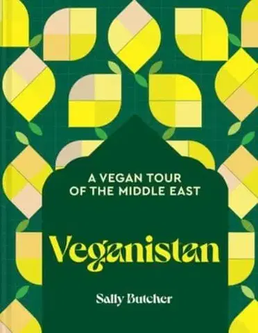 Národná kuchyňa - ostatné Veganistan - Sally Butcher