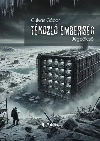 Sci-fi a fantasy Tékozló emberiség - Gábor Gulyás