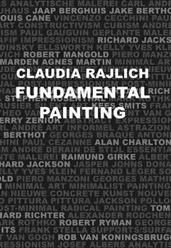 Maliarstvo, grafika Fundamental Painting - Claudia Rajlich