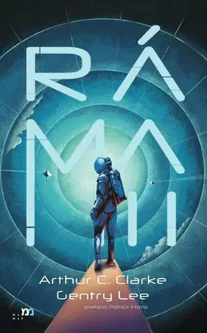 Sci-fi a fantasy Ráma II - Arthur C. Clarke,Gentry Lee,Patrick Frank