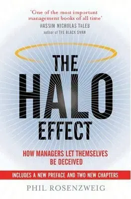 Manažment Halo Effect - Phil Rosenzweig