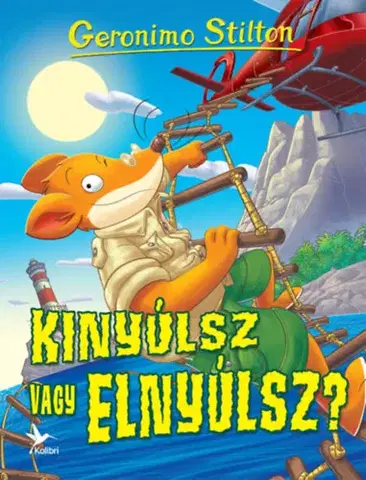 Rozprávky Kinyúlsz vagy elnyúlsz? - Geronimo Stilton,Szabolcs Vasrányi