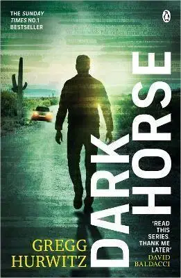 Detektívky, trilery, horory Dark Horse - Gregg Hurwitz