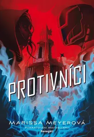 Dobrodružstvo, napätie, western Protivníci - Marissa Meyer