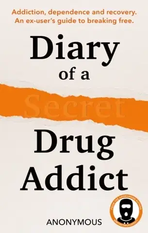 Biografie - Životopisy Diary of a Secret Drug Addict - Drug Addict