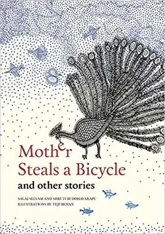 Cudzojazyčná literatúra Mother Steals a Bicycle - And Other Stories - Kolektív autorov