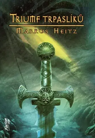 Sci-fi a fantasy Triumf trpaslíků - Markus Heitz