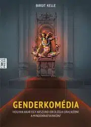 Sociológia, etnológia Genderkomédia - Kelle Birgit