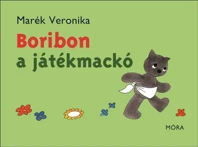 Rozprávky Boribon, a játékmackó - Veronika Marék