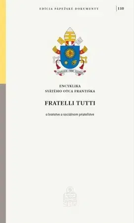 Kresťanstvo Fratelli Tutti - Pápež František