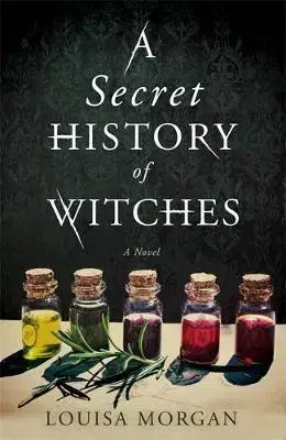 Cudzojazyčná literatúra A Secret History of Witches - Louisa Morgan