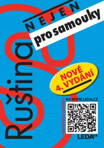 Učebnice a príručky Ruština (nejen) pro samouky, nové 4. vydání - Kolektív autorov
