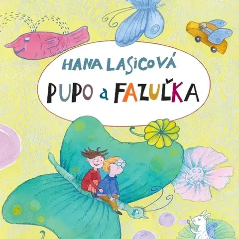 Pre deti a mládež Wisteria Books a FPU Pupo a Fazuľka
