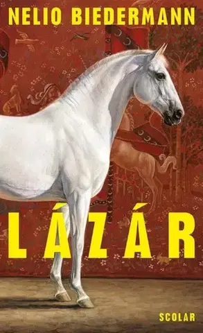 Historické romány Lázár - Nelio Biedermann