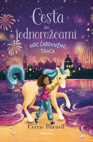 Sci-fi a fantasy Cesta za jednorožcami: 3 - Cerrie Burnell