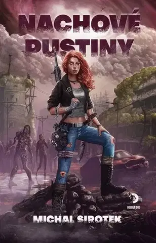 Sci-fi a fantasy Nachové pustiny - Michal Sirotek