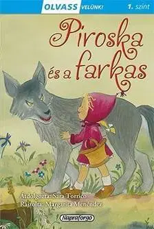 Rozprávky Olvass velünk! (1) - Piroska és a farkas