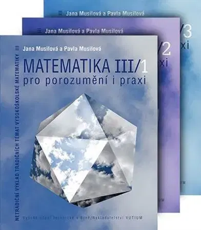 Matematika, logika Matematika pro porozumění a praxi - Komplet ( III/1 + III/2 + III/3)