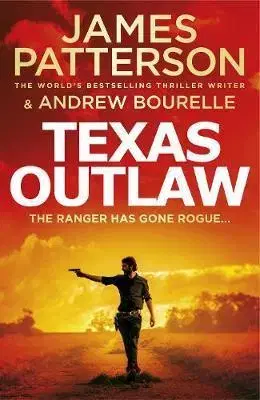Cudzojazyčná literatúra Texas Outlaw - The Ranger has gone rogue... - James Patterson